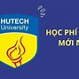 Đại Học Hutech Thành Phố Hồ Chí Minh Học Phí