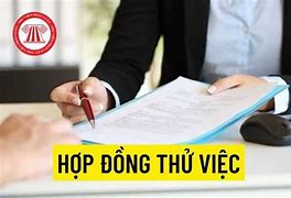 Hợp Đồng Thử Việc Có Phải Hợp Đồng Lao Động Không Ạ Không Ạ