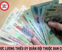 Thiếu Uý Bộ Đội Lương Bao Nhiêu