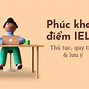 Thời Gian Phúc Khảo Ielts